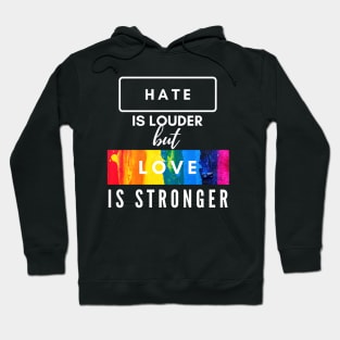 Hate Is Louder But Love Is Stronger Rainbow Love Wins v2 Hoodie